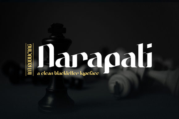 Narapati Typeface: The Premium Blackletter Font for Polished Branding