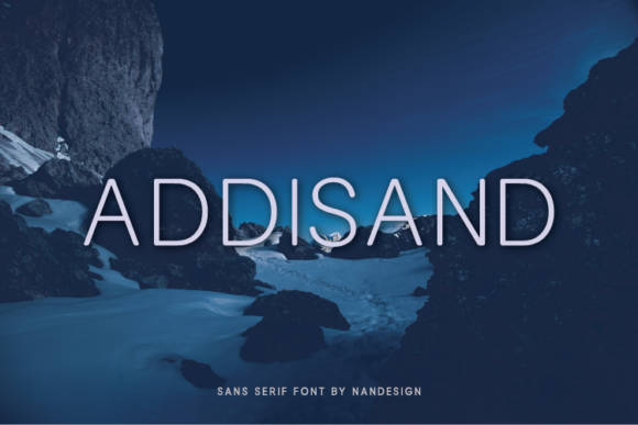 Why Addisand Is the Ultimate Sans Serif for Modern Campaigns